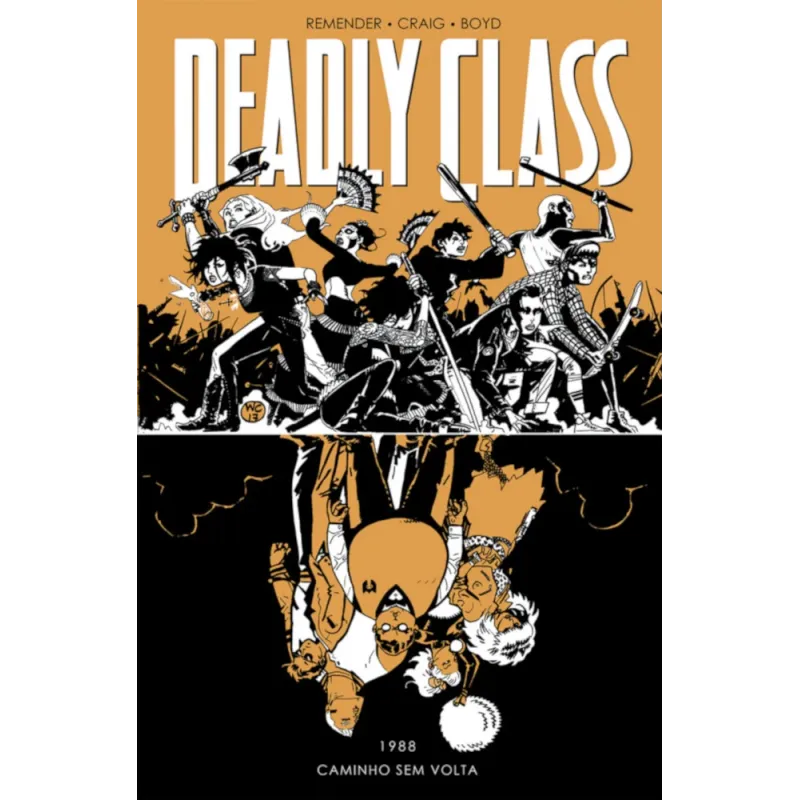 Deadly Class Vol. 06 - 1988: Caminho sem Volta