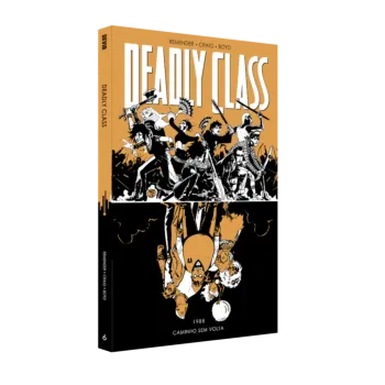 Deadly Class Vol. 06 - 1988: Caminho sem Volta Deadly Class Vol. 06 - 1988: Caminho sem Volta