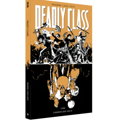 Deadly Class Vol. 06 - 1988: Caminho sem Volta