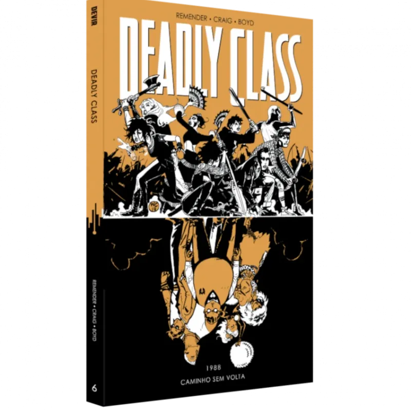 Deadly Class Vol. 06 - 1988: Caminho sem Volta