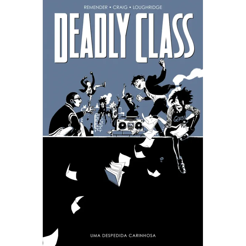 Deadly Class Vol. 08 - Uma Despedida Carinhosa