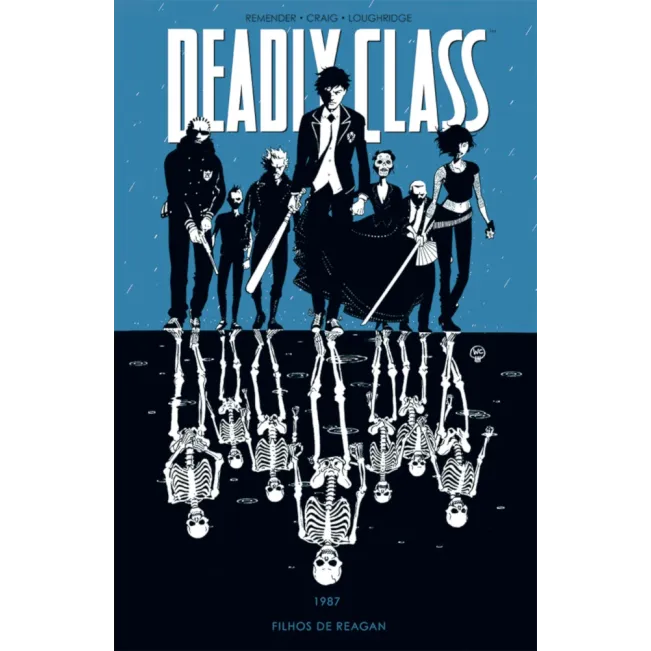 Deadly Class Vol. 01 - 1987: Os Filhos de Reagan