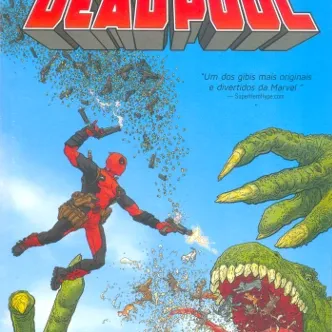 Deadpool - Meus Queridos Presidentes Deadpool - Meus Queridos Presidentes