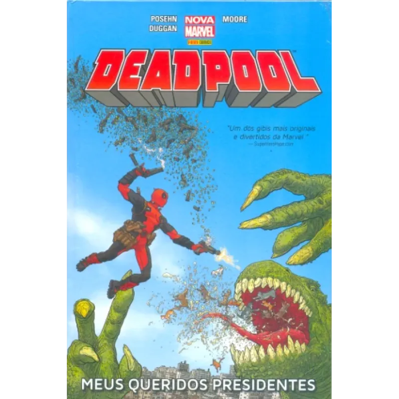 Deadpool - Meus Queridos Presidentes