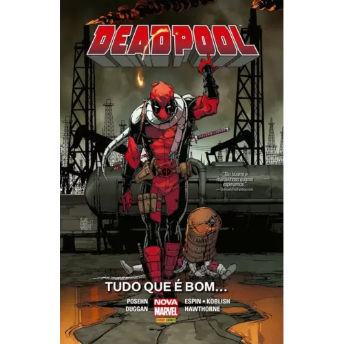 Deadpool - Tudo Que É Bom...