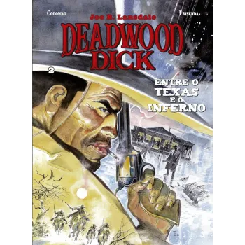 Deadwood Dick Vol. 02 - Entre o Texas e o Inferno