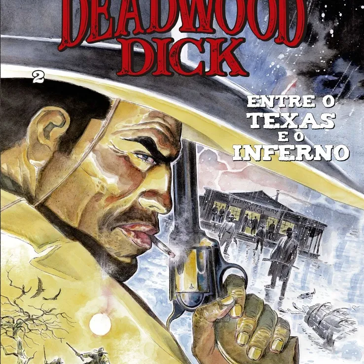 Deadwood Dick Vol. 02 - Entre o Texas e o Inferno