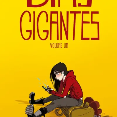Dias Gigantes - Vol. 01 Dias Gigantes - Vol. 01