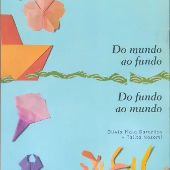 Do Mundo ao Fundo Do Fundo ao Mundo