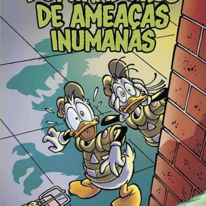 Donald e Peninha: Dominadores de Ameaças Inumanas Vol. 01