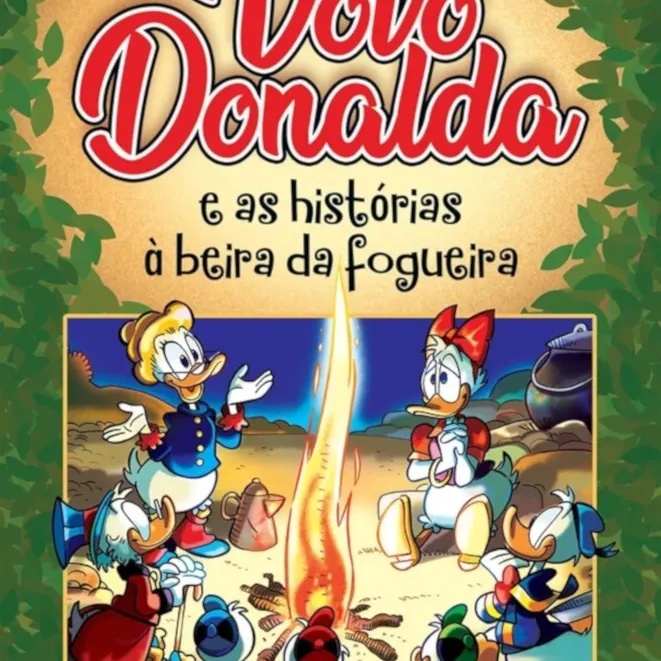 Vovó Donalda e as Histórias à Beira da Fogueira (Tesouros Disney) Vovó Donalda e as Histórias à Beira da Fogueira (Tesouros Disney)