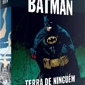 DC Comics Coleção de Graphic Novels Especial Batman Vol. 03 - Batman: Terra de Ninguém Parte 2 - Eaglemoss