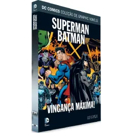 DC Comics Coleção de Graphic Novels Vol. 37 - Superman/Batman: Vingança Máxima! - Eaglemoss