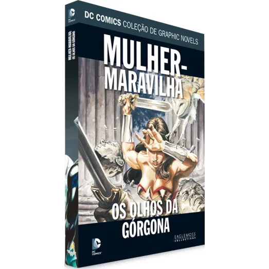DC Comics Coleção de Graphic Novels Vol. 47 - Mulher-Maravilha: Os Olhos da Górgona - Eaglemoss