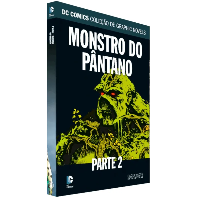 DC Comics Coleção de Graphic Novels Vol. 67 - Monstro do Pântano Parte 2 - Eaglemoss