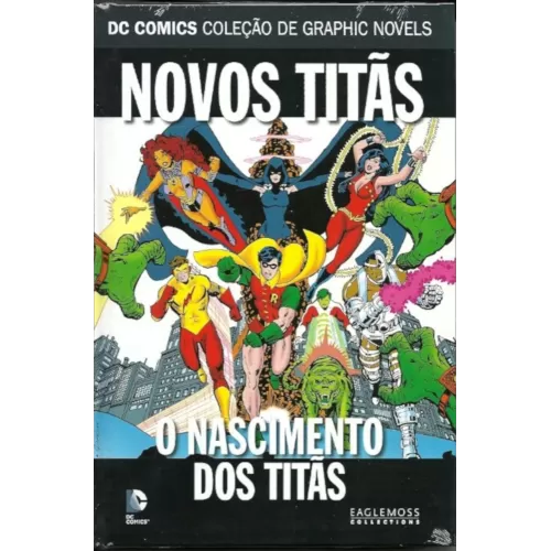 DC Comics Coleção de Graphic Novels Vol. 84 - Novos Titãs - O Nascimento dos Titãs - Eaglemoss