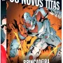 DC Comics Coleção de Graphic Novels Vol. 99- Os Novos Titãs: Brincadeira de Criança - Eaglemoss