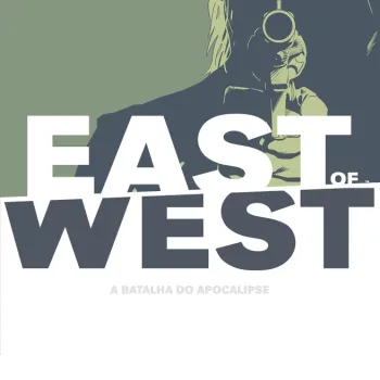 East of West: A Batalha do Apocalipse Vol. 01