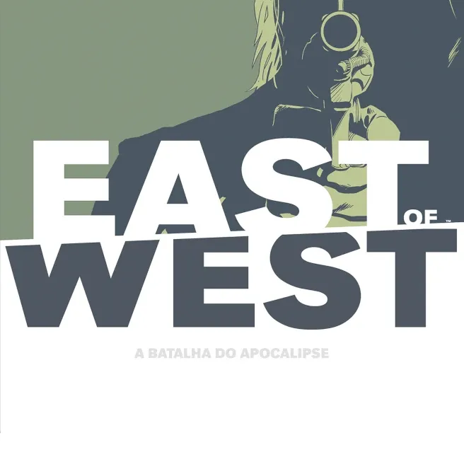East of West: A Batalha do Apocalipse Vol. 01