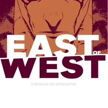 East of West: A Batalha do Apocalipse Vol. 05 East of West: A Batalha do Apocalipse Vol. 05