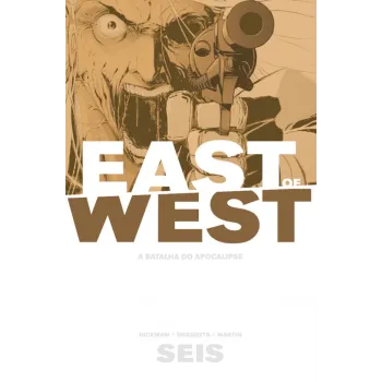 East of West: A Batalha do Apocalipse Vol. 06
