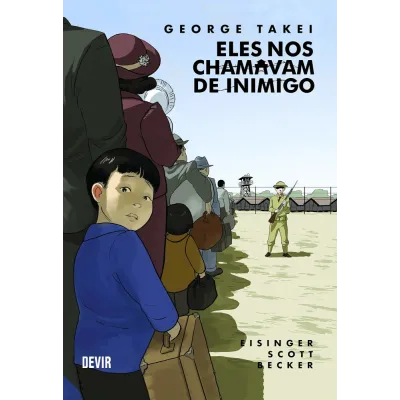 Eles Nos Chamavam de Inimigo