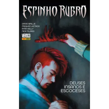 Espinho Rubro - Deuses Insanos e Escoceses Espinho Rubro - Deuses Insanos e Escoceses