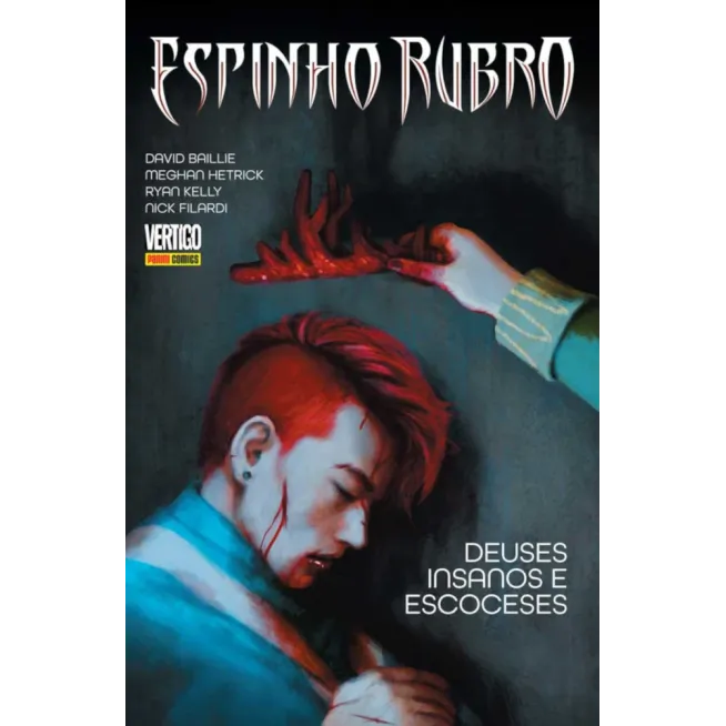 Espinho Rubro - Deuses Insanos e Escoceses