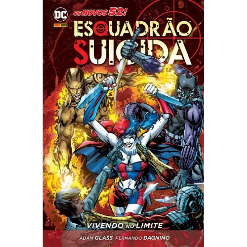 Esquadrão Suicida - Vivendo no Limite - Os Novos 52!