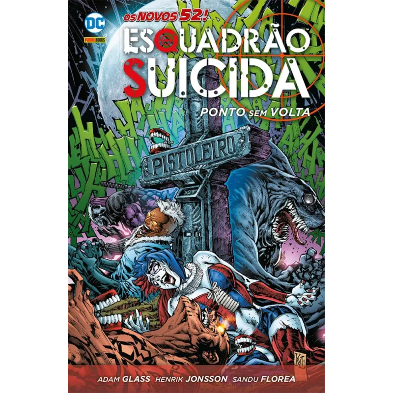 Esquadrão Suicida - Ponto sem Volta - Os Novos 52!