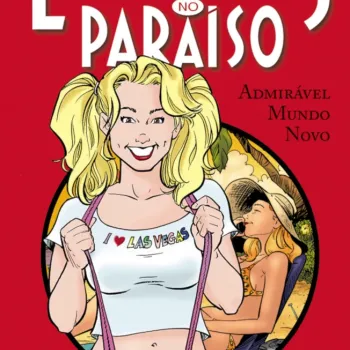 Estranhos no Paraíso Vol. 04 - Admirável Mundo Novo