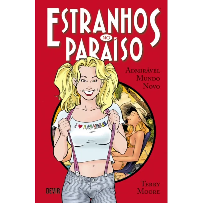 Estranhos no Paraíso Vol. 04 - Admirável Mundo Novo Estranhos no Paraíso Vol. 04 - Admirável Mundo Novo
