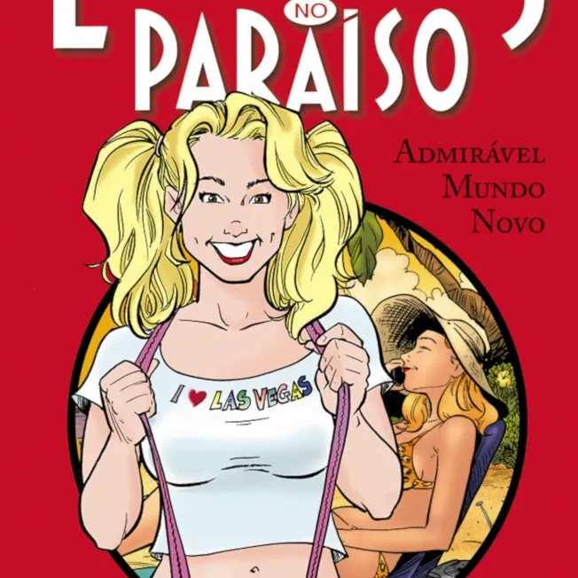 Estranhos no Paraíso Vol. 04 - Admirável Mundo Novo