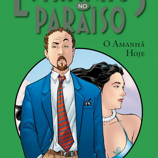 Estranhos no Paraíso Vol. 05 - O Amanhã Hoje Estranhos no Paraíso Vol. 05 - O Amanhã Hoje