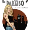 Estranhos no Paraíso Vol. 01 - Um Sonho de Você