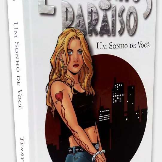 Estranhos no Paraíso Vol. 01 - Um Sonho de Você