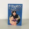 Estranhos no Paraíso Vol. 02 - Ama-me com Ternura