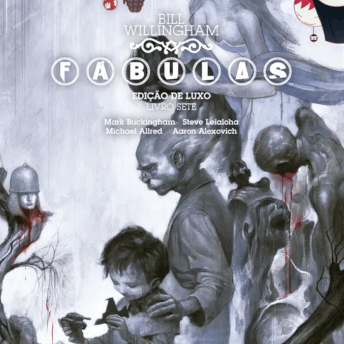 Fábulas - Edição de Luxo Vol. 07