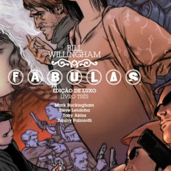 Fábulas - Edição de Luxo Vol. 03 Fábulas - Edição de Luxo Vol. 03