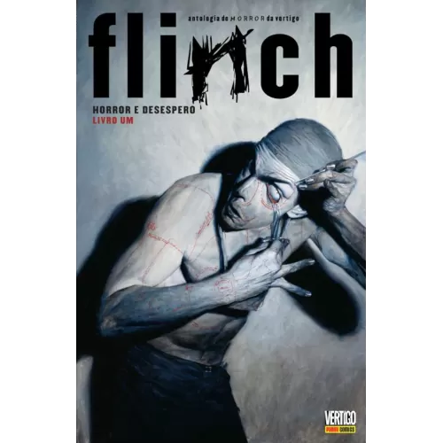 Flinch - Horror e Desespero - Livro Um