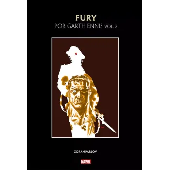 Fury Max Por Garth Ennis - Vol. 02 Fury Max Por Garth Ennis - Vol. 02