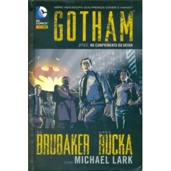 Gotham - DPGC: No Cumprimento do Dever Gotham - DPGC: No Cumprimento do Dever