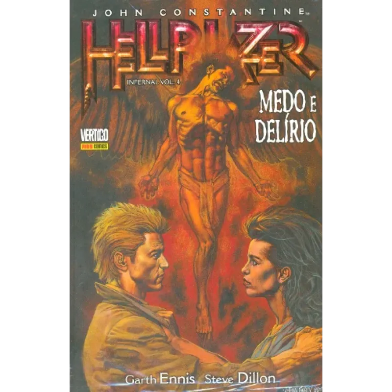 John Constantine HellBlazer - Infernal Vol. 04 - Medo e Delírio