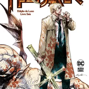 John Constantine HellBlazer - Edição De Luxo Vol. 06