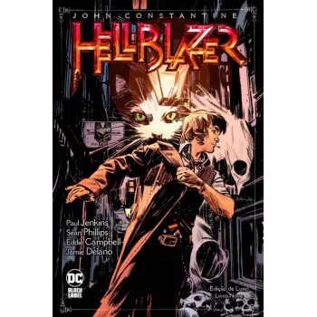 John Constantine HellBlazer - Edição De Luxo Vol. 09 John Constantine HellBlazer - Edição De Luxo Vol. 09