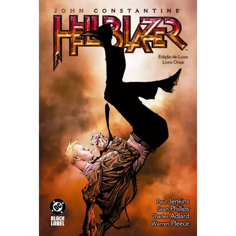 John Constantine HellBlazer - Edição De Luxo Vol. 11 John Constantine HellBlazer - Edição De Luxo Vol. 11