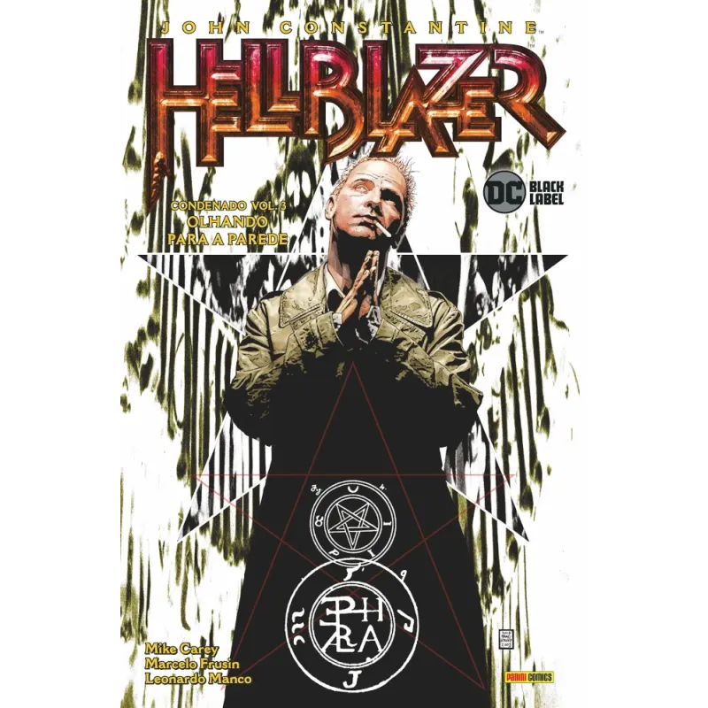 John Constantine HellBlazer - Condenado Vol. 03 - Olhando Para a Parede