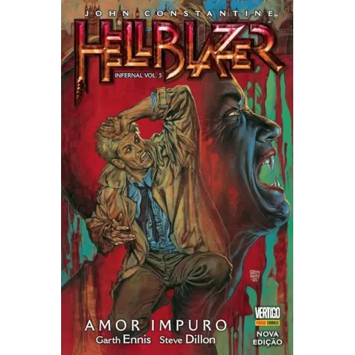 John Constantine HellBlazer - Infernal Vol. 05 - Amor Impuro