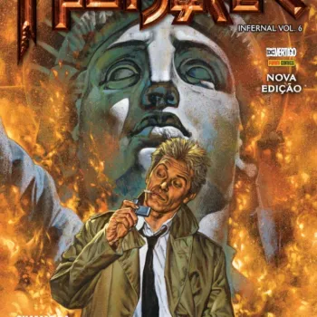 John Constantine HellBlazer - Infernal Vol. 06 - Chamas da Perdição John Constantine HellBlazer - Infernal Vol. 06 - Chamas da Perdição