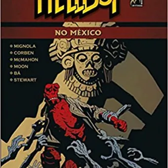 HellBoy Vol. 11 - Hellboy no México